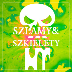 Szlamy&Szkielety