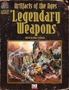 Artifacts of the Ages: Legendary Weapons