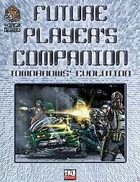 Future Player's Companion: Tomorrows' Evolution