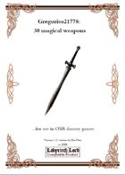 Gregorius21778: 30 magical weapons for use in OSR fantasy games