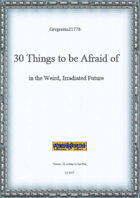 Gregorius21778: 30 Things to be Afraid of in the Weird, Irradiated Future