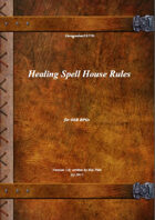 Gregorius21778: Healing Spell House Rules
