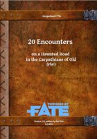 Gregorius21778: 20 Encounters on a Haunted Road  in the Carpathians of Old (PbF)