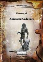 Gregorius21778: Almanac of Animated Cadavers