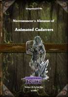 Gregorius21778: Necromancer´s Almanac of Animated Cadavers