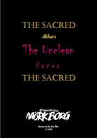 The Sacred Abhors the Unclean Hates the Sacred