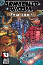 Armadillo Justice:Tall Tails #1
