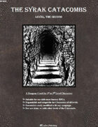 The Syrak Catacombs: Level, The Second