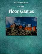 H.G. Wells' Floor Games