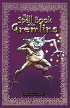 The Spell Book of the Gremlins