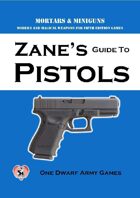 Zane's Guide to Pistols