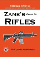 Zane's Guide to Rifles
