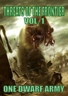 Threats of the Frontier Vol. 1