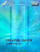 Cheating Death 2nd Edition