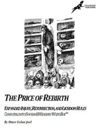The Price of Rebirth