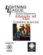Lightning League Threat Assessment: Ghouls of the Underworld