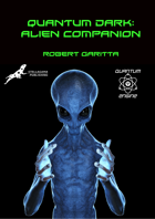 Quantum Dark: Alien Companion