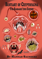 The Bestiary of Cryptofauna for Barbaric! 2E