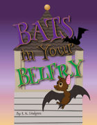 Bats in Your Belfry