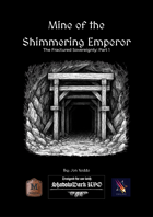 Mine of the Shimmering Emperor