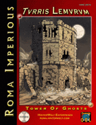 Turris Lemurum : Tower of Ghosts
