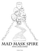 Mad Mask Spire