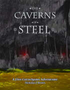 The Caverns of Steel