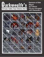 Darkwoulfe's Virtual Tabletop(VTT) Token Pack Vol 6: Demons of the Abyss