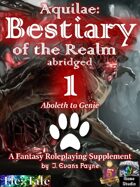 Aquilae: Bestiary of the Realm Abridged, Vol 1 (5E/Fifth Edition)