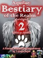 Aquilae: Bestiary of the Realm Abridged, Vol 2 (5E/Fifth Edition)