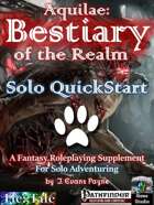 Aquilae: Bestiary of the Realm: Solo QuickStart Edition (Pathfinder)