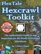 FlexTale Hexcrawl Toolkit (multisystem: Pathfinder, P2E, 5E, OSR, DCC)
