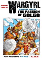 Wargyrl #3: The Passion Of Golgo Part Two