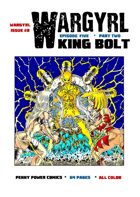 Wargyrl #8: King Bolt Part Two