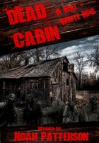 Dead Cabin