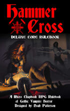 Hammer + Cross: Deluxe Core Rulebook