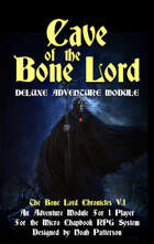 Cave of the Bone Lord: The Bone Lord Chronicles V.1