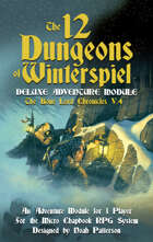 The 12 Dungeons of Winterspiel: The Bone Lord Chronicles V.4