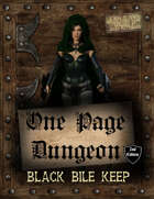 One Page Dungeon: Black Bile Keep