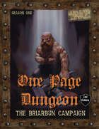 One Page Dungeon: The Briarbun Campaign