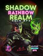 Shadow Rainbow Realm
