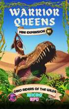 Dino Riders of the Wilds (Warrior Queens Mini Expansion 1)
