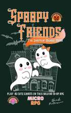 Spoopy Friends: The Ghosts of Milrose Manor