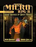 Goat Ritual of Dark Wood (Micro RPG-R Micro Dungeon)