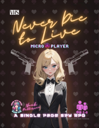 Never Die To Live (Micro Player)