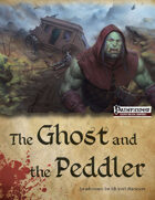The Ghost and the Peddler (PFRPG)