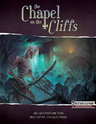 The Chapel on the Cliffs (PFRPG)