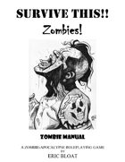 SURVIVE THIS!! - Zombies!  Zombie Manual - PWYW
