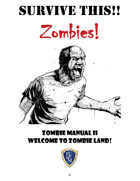 SURVIVE THIS!! - Zombies!  Zombie Manual II - WELCOME TO ZOMBIE LAND!