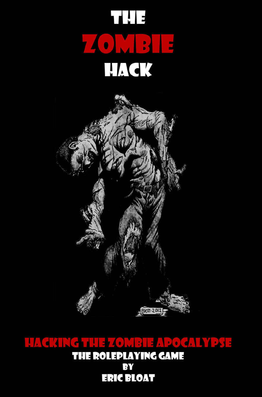 The Zombie Hack - Bloat Games | DriveThruRPG